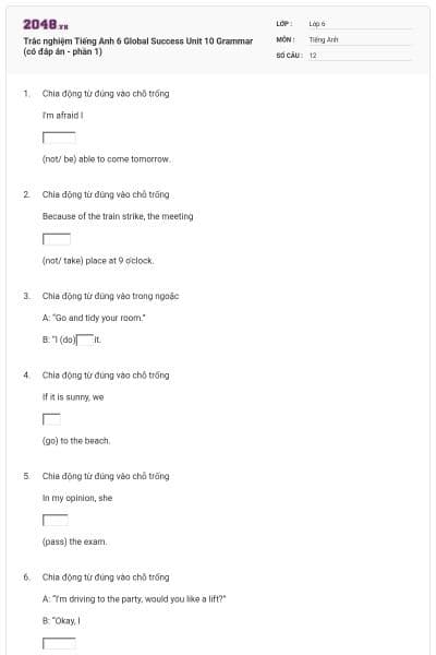 Trắc nghiệm Tiếng Anh 6 Global Success Unit 10 Grammar (có đáp án - phần 1)