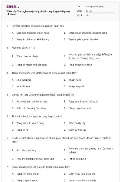 700+ câu Trắc nghiệm Quản lý chuỗi cung ứng (có đáp án) - Phần 4