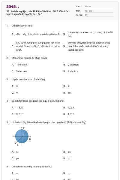 59 câu trắc nghiệm Hóa 10 Kết nối tri thức Bài 3: Cấu trúc lớp vỏ nguyên tử có đáp án - Đề 1