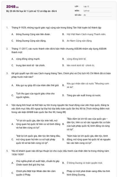 Bộ 20 đề thi học kì 1 Lịch sử 12 có đáp án -Đề 6