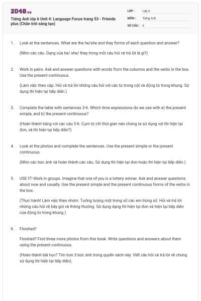 Tiếng Anh lớp 6 Unit 4: Language Focus trang 53 - Friends plus (Chân trời sáng tạo)