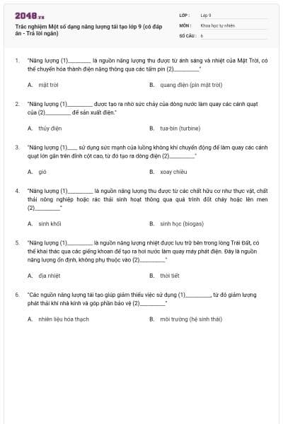 Trắc nghiệm Một số dạng năng lượng tái tạo lớp 9 (có đáp án - Trả lời ngắn)