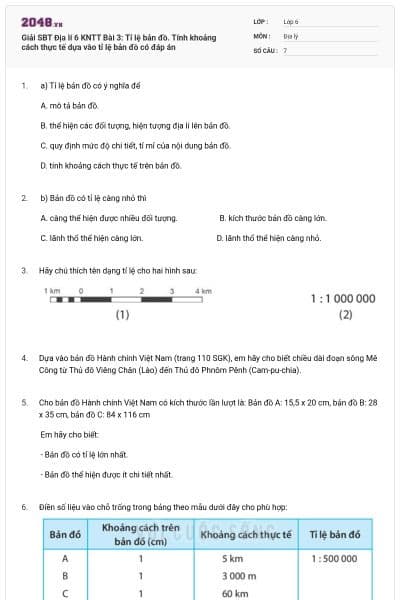 Giải SBT Địa lí 6 KNTT Bài 3: Tỉ lệ bản đồ. Tính khoảng cách thực tế dựa vào tỉ lệ bản đồ có đáp án