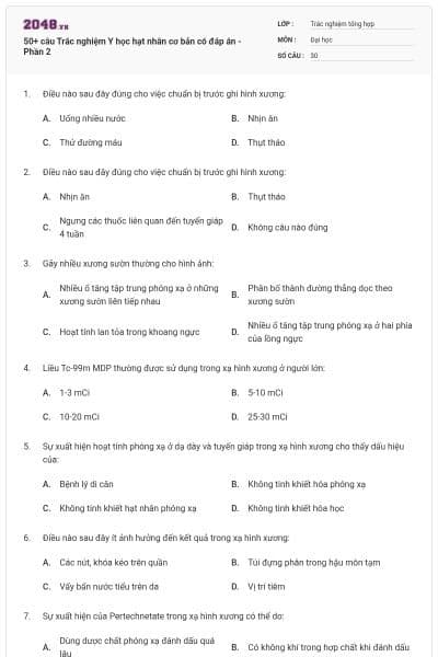 50+ câu Trắc nghiệm Y học hạt nhân cơ bản có đáp án - Phần 2