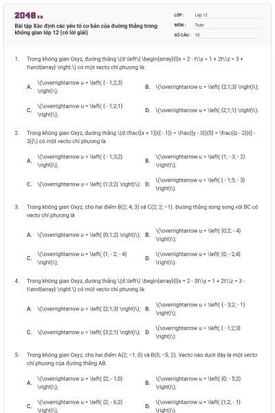 Bài tập Xác định các yếu tố cơ bản của đường thẳng trong không gian lớp 12 (có lời giải)