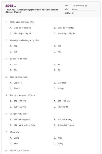 1000+ câu Trắc nghiệm Nguyên lý thiết kế cầu và hầm (có đáp án) - Phần 8