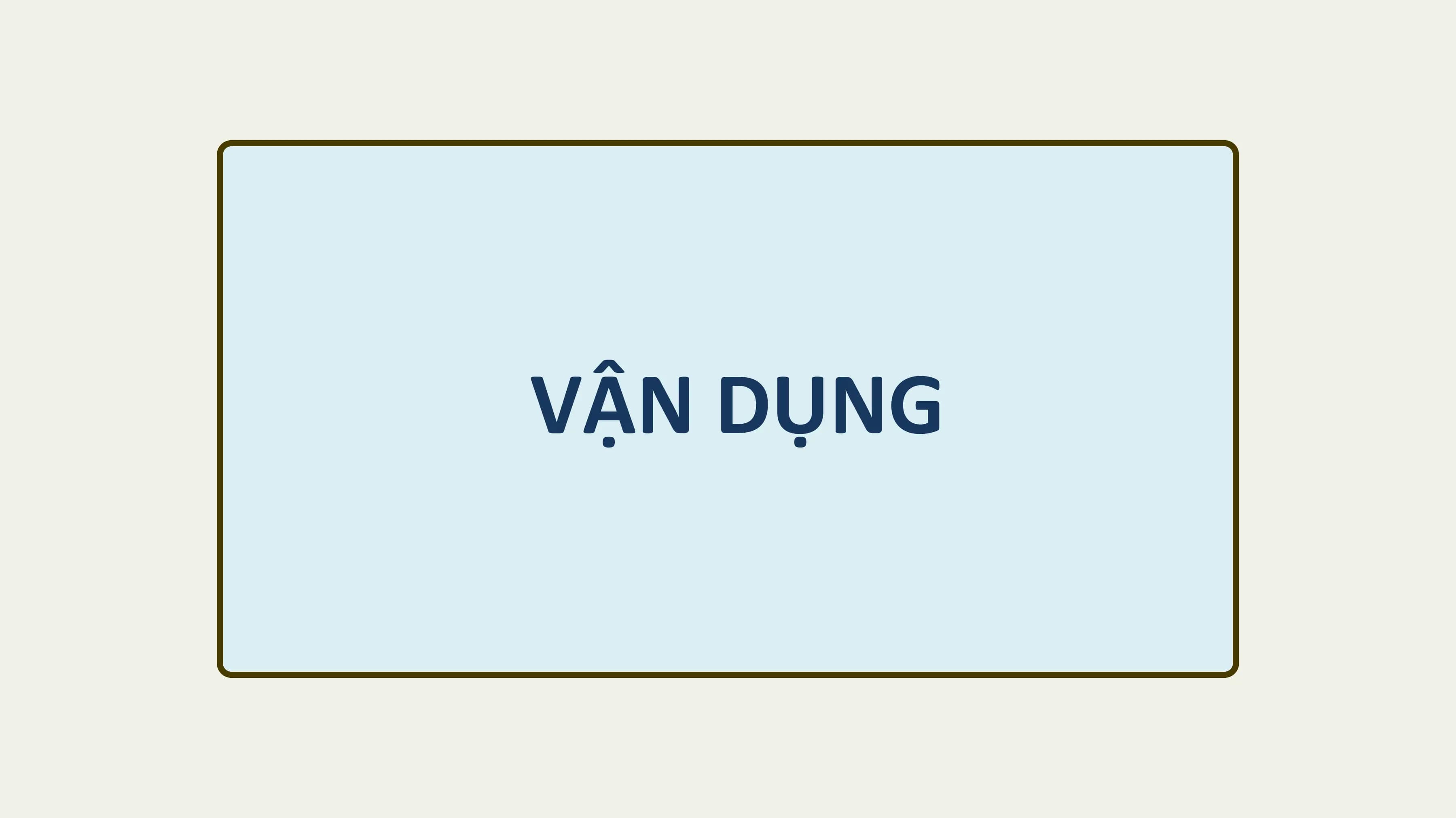 VẬN DỤNG