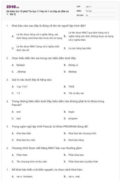 Đề kiểm tra 15 phút Tin học 11 Học kì 1 có đáp án (Bài số 1 - Đề 2)