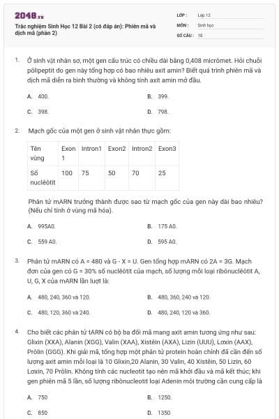 Trắc nghiệm Sinh Học 12 Bài 2 (có đáp án): Phiên mã và dịch mã (phần 2)