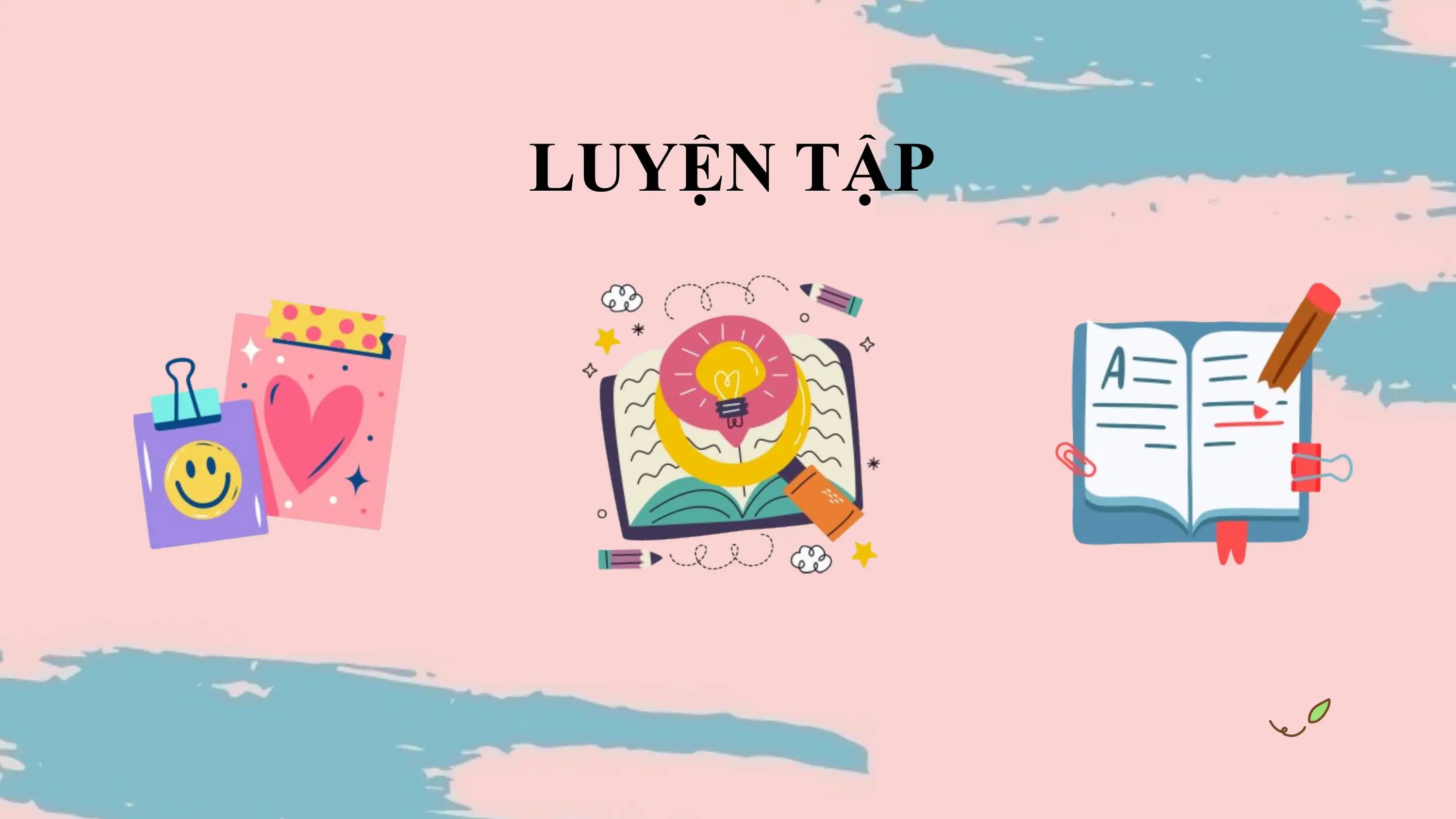 LUYỆN TẬP