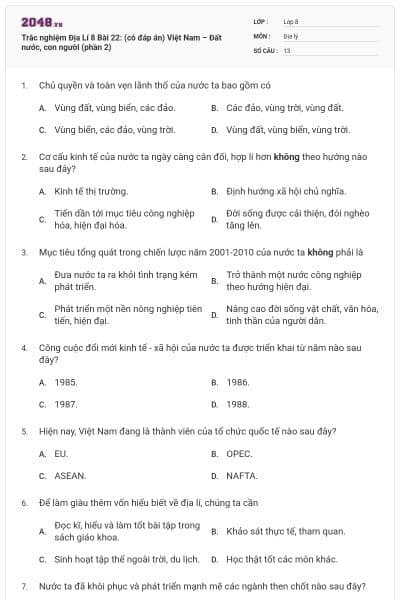 Trắc nghiệm Địa Lí 8 Bài 22: (có đáp án) Việt Nam – Đất nước, con người (phần 2)