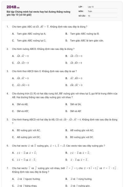 Bài tập Chứng minh hai vectơ hay hai đường thẳng vuông góc lớp 10 (có lời giải)