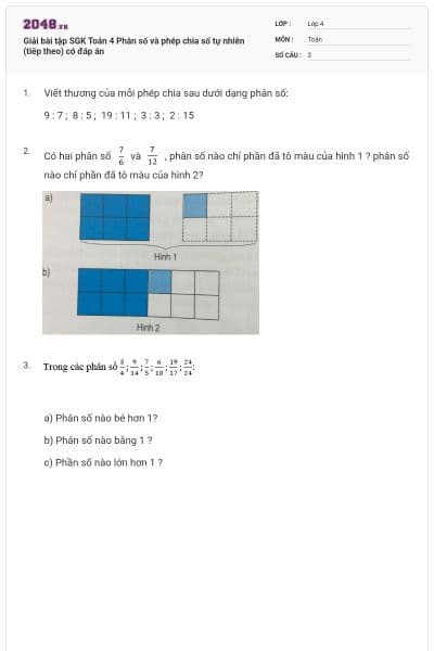 Giải bài tập SGK Toán 4 Phân số và phép chia số tự nhiên (tiếp theo) có đáp án