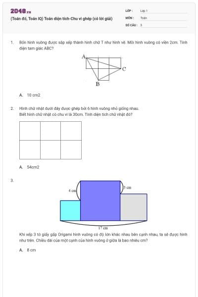 (Toán đố, Toán IQ) Toán diện tích-Chu vi ghép (có lời giải)