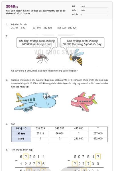 Giải SGK Toán 4 Kết nối tri thức Bài 23: Phép trừ các số có nhiều chữ sô có đáp án