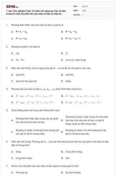 7 câu Trắc nghiệm Toán 10 chân trời sáng tạo Các số đặc trưng đo mức độ phân tán của mẫu số liệu có đáp án (Phần 2) (Nhận biết)