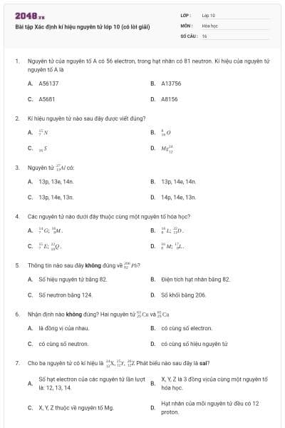 Bài tập Xác định kí hiệu nguyên tử lớp 10 (có lời giải)