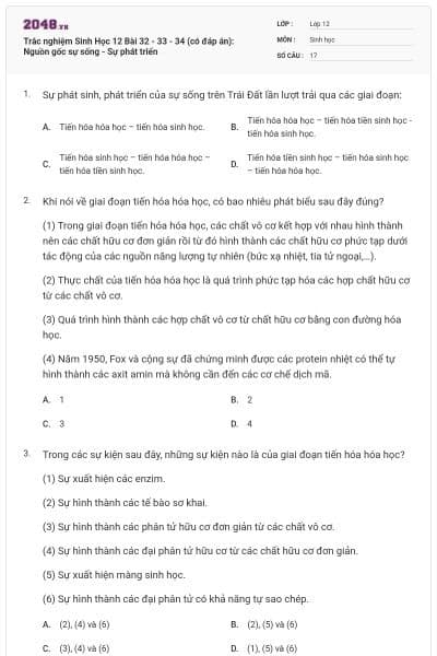 Trắc nghiệm Sinh Học 12 Bài 32 - 33 - 34 (có đáp án): Nguồn gốc sự sống - Sự phát triển