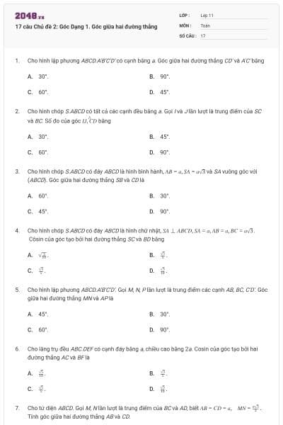 17 câu Chủ đề 2: Góc Dạng 1. Góc giữa hai đường thẳng