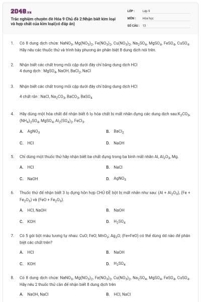 Trắc nghiệm chuyên đè Hóa 9 Chủ đề 2:Nhận biết kim loại và hợp chất của kim loại(có đáp án)