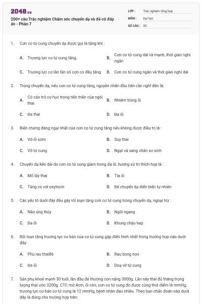 200+ câu Trắc nghiệm Chăm sóc chuyển dạ và đẻ có đáp án - Phần 7