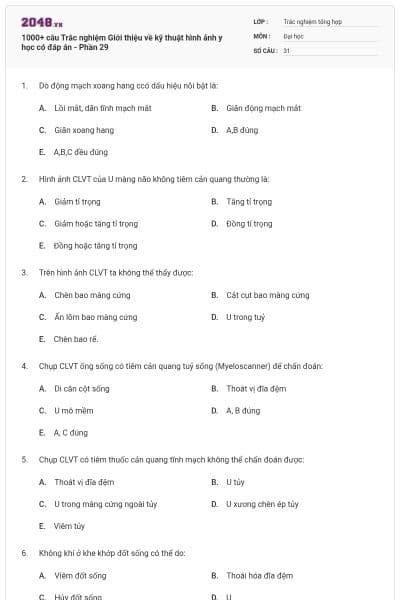 1000+ câu Trắc nghiệm Giới thiệu về kỹ thuật hình ảnh y học có đáp án - Phần 29