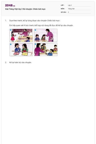 Giải Tiếng Việt lớp 2 Kể chuyện: Chiếc bút mực
