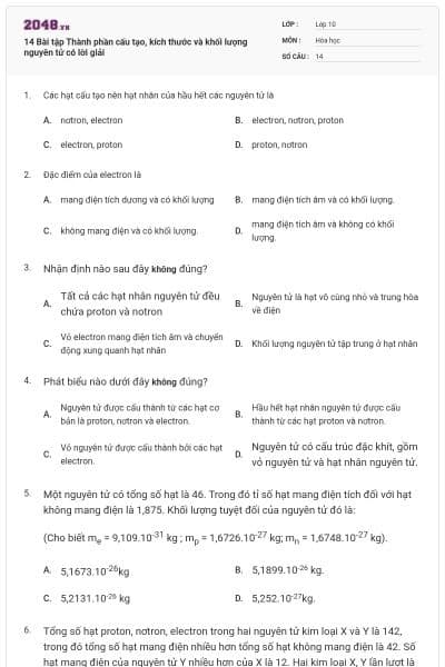 14 Bài tập Thành phần cấu tạo, kích thước và khối lượng nguyên tử có lời giải