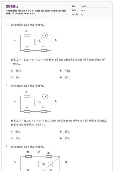12 Bài trắc nghiệm Vật lí 11 Chập các điểm trên mạch điện hoặc bỏ qua một đoạn mạch