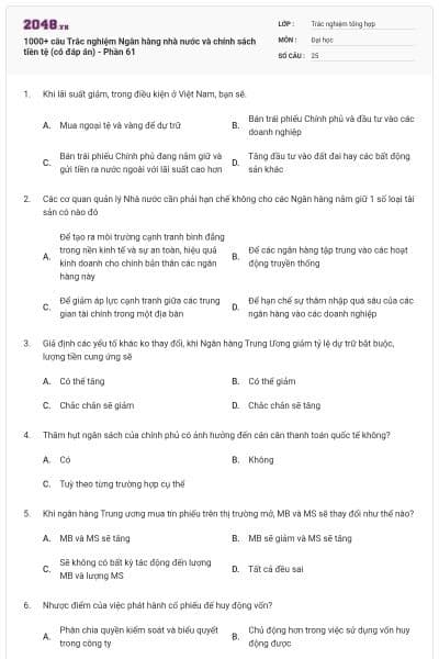 1000+ câu Trắc nghiệm Ngân hàng nhà nước và chính sách tiền tệ (có đáp án) - Phần 61