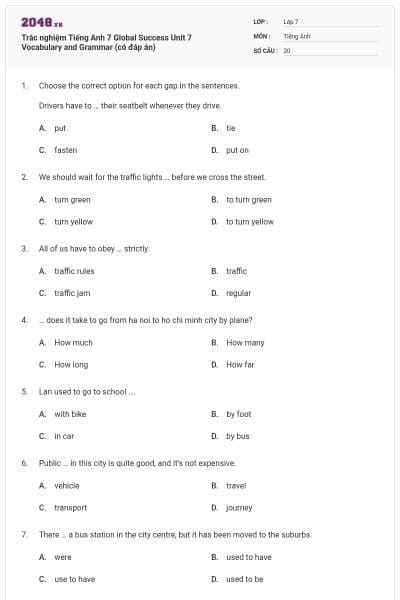 Trắc nghiệm Tiếng Anh 7 Global Success Unit 7 Vocabulary and Grammar (có đáp án)