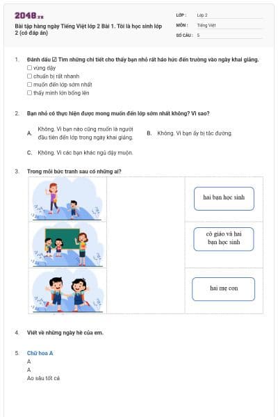 Bài tập hàng ngày Tiếng Việt lớp 2 Bài 1. Tôi là học sinh lớp 2 (có đáp án)
