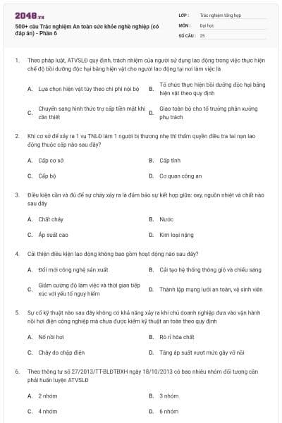 500+ câu Trắc nghiệm An toàn sức khỏe nghề nghiệp (có đáp án) - Phần 6