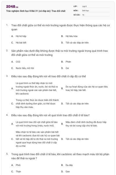 Trắc nghiệm Sinh học 8 Bài 31 (có đáp án): Trao đổi chất