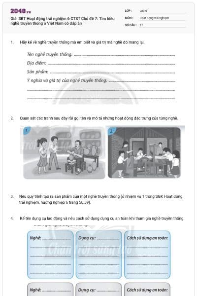 Giải SBT Hoạt động trải nghiệm 6 CTST Chủ đề 7: Tìm hiểu nghề truyền thống ở Việt Nam có đáp án