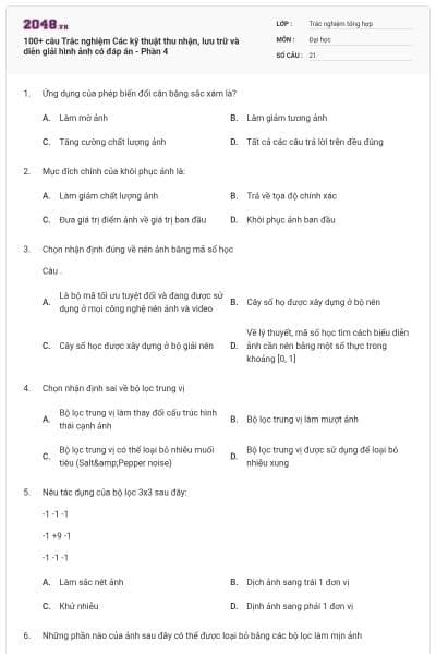 100+ câu Trắc nghiệm Các kỹ thuật thu nhận, lưu trữ và diễn giải hình ảnh có đáp án - Phần 4