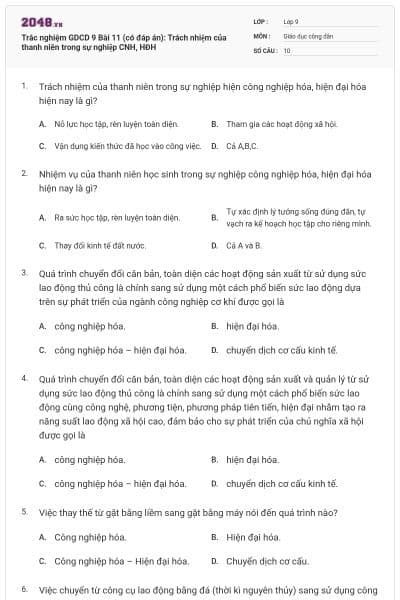 Trắc nghiệm GDCD 9 Bài 11 (có đáp án): Trách nhiệm của thanh niên trong sự nghiệp CNH, HĐH