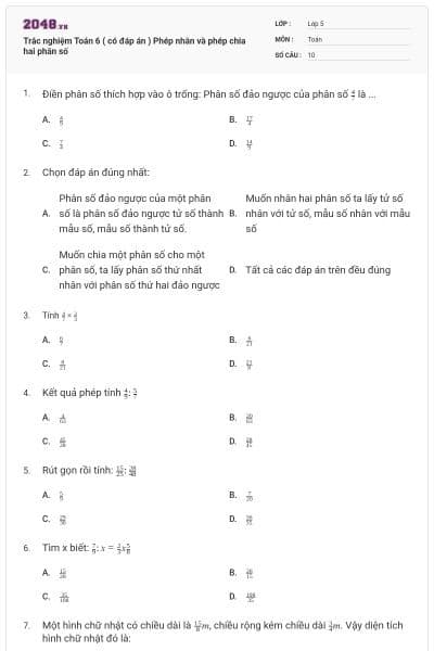 Trắc nghiệm Toán 6 ( có đáp án ) Phép nhân và phép chia hai phân số