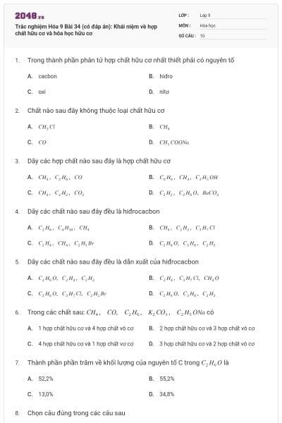 Trắc nghiệm Hóa 9 Bài 34 (có đáp án): Khái niệm về hợp chất hữu cơ và hóa học hữu cơ