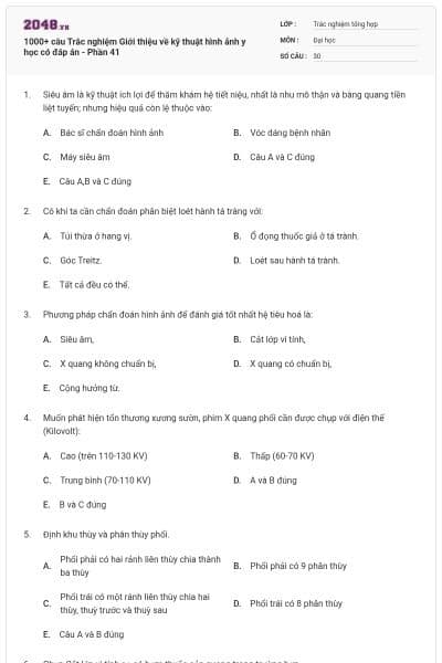 1000+ câu Trắc nghiệm Giới thiệu về kỹ thuật hình ảnh y học có đáp án - Phần 41
