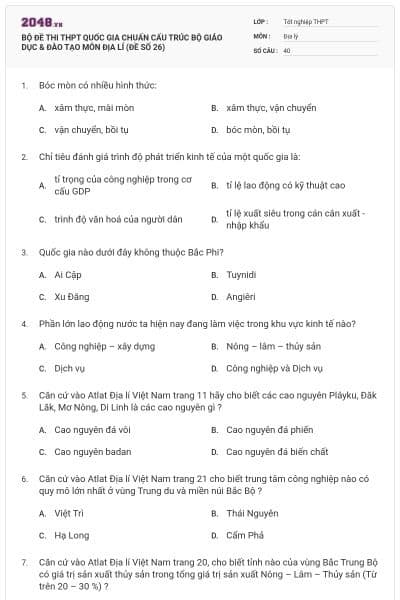 BỘ ĐỀ THI THPT QUỐC GIA CHUẨN CẤU TRÚC BỘ GIÁO DỤC & ĐÀO TẠO MÔN ĐỊA LÍ (ĐỀ SỐ 26)
