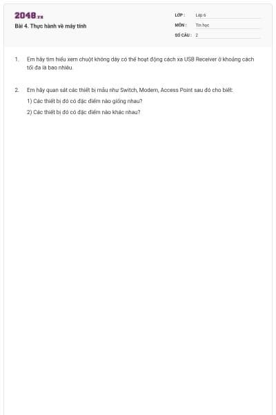 Bài 4. Thực hành về máy tính