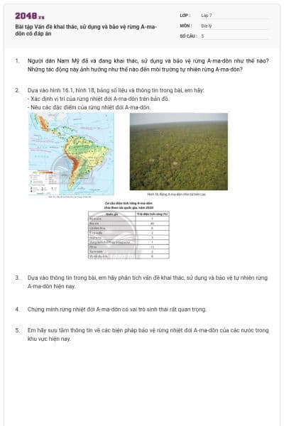 Bài tập Vấn đề khai thác, sử dụng và bảo vệ rừng A-ma-dôn có đáp án