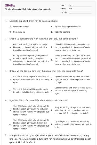 10 câu trắc nghiệm Kính thiên văn cực hay có đáp án