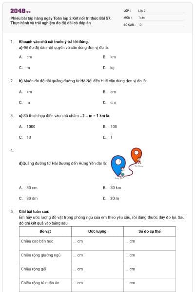 Phiếu bài tập hàng ngày Toán lớp 2 Kết nối tri thức Bài 57. Thực hành và trải nghiệm đo độ dài có đáp án