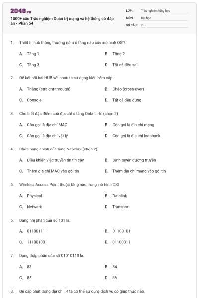 1000+ câu Trắc nghiệm Quản trị mạng và hệ thống có đáp án - Phần 54