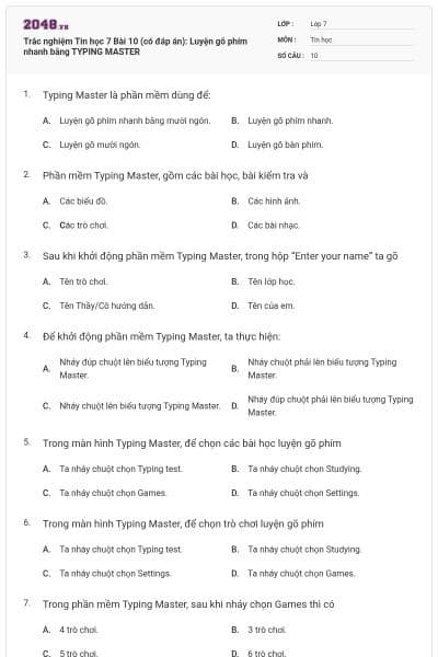 Trắc nghiệm Tin học 7 Bài 10 (có đáp án): Luyện gõ phím nhanh bằng TYPING MASTER