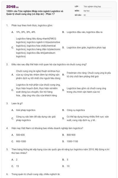 1000+ câu Trắc nghiệm Nhập môn ngành Logistics và Quản lý chuỗi cung ứng (có đáp án) - Phần 17