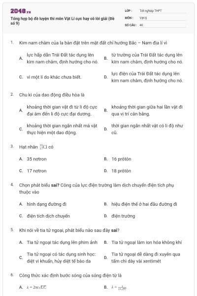 Tổng hợp bộ đề luyện thi môn Vật Lí cực hay có lời giải (Đề số 9)