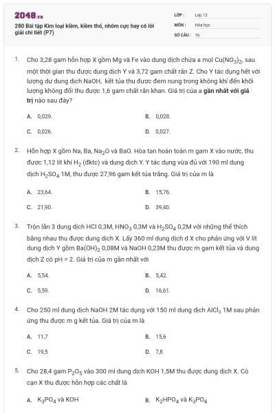 280 Bài tập Kim loại kiềm, kiềm thổ, nhôm cực hay có lời giải chi tiết (P7)